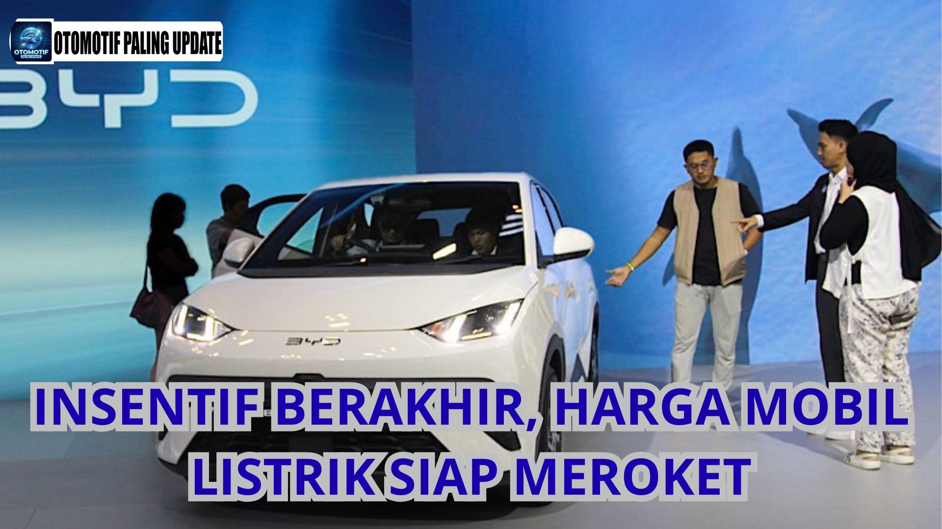 Insentif Berakhir, Harga Mobil Listrik Siap Meroket