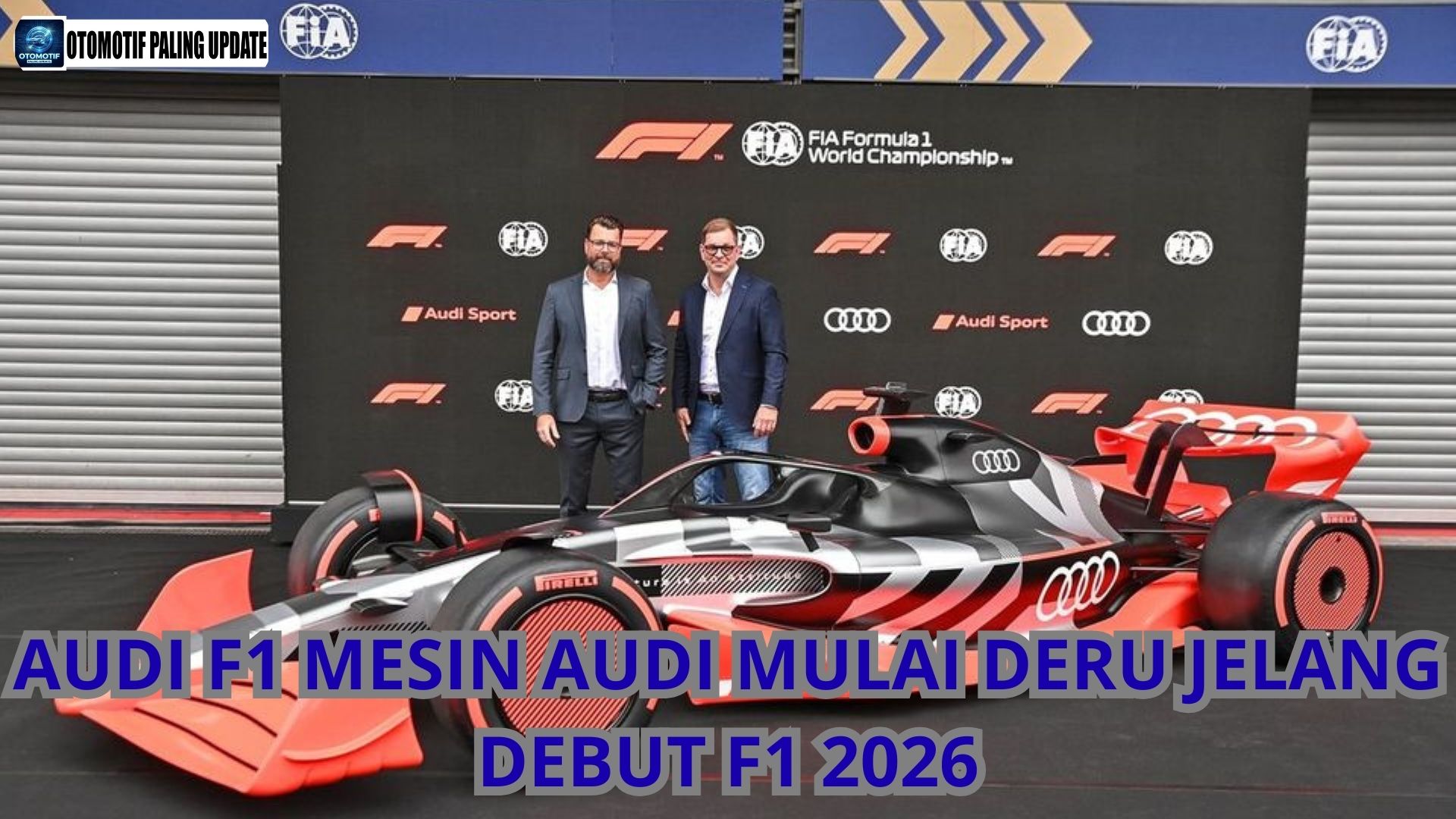 Audi F1 Mesin Audi Mulai Deru Jelang Debut F1 2026