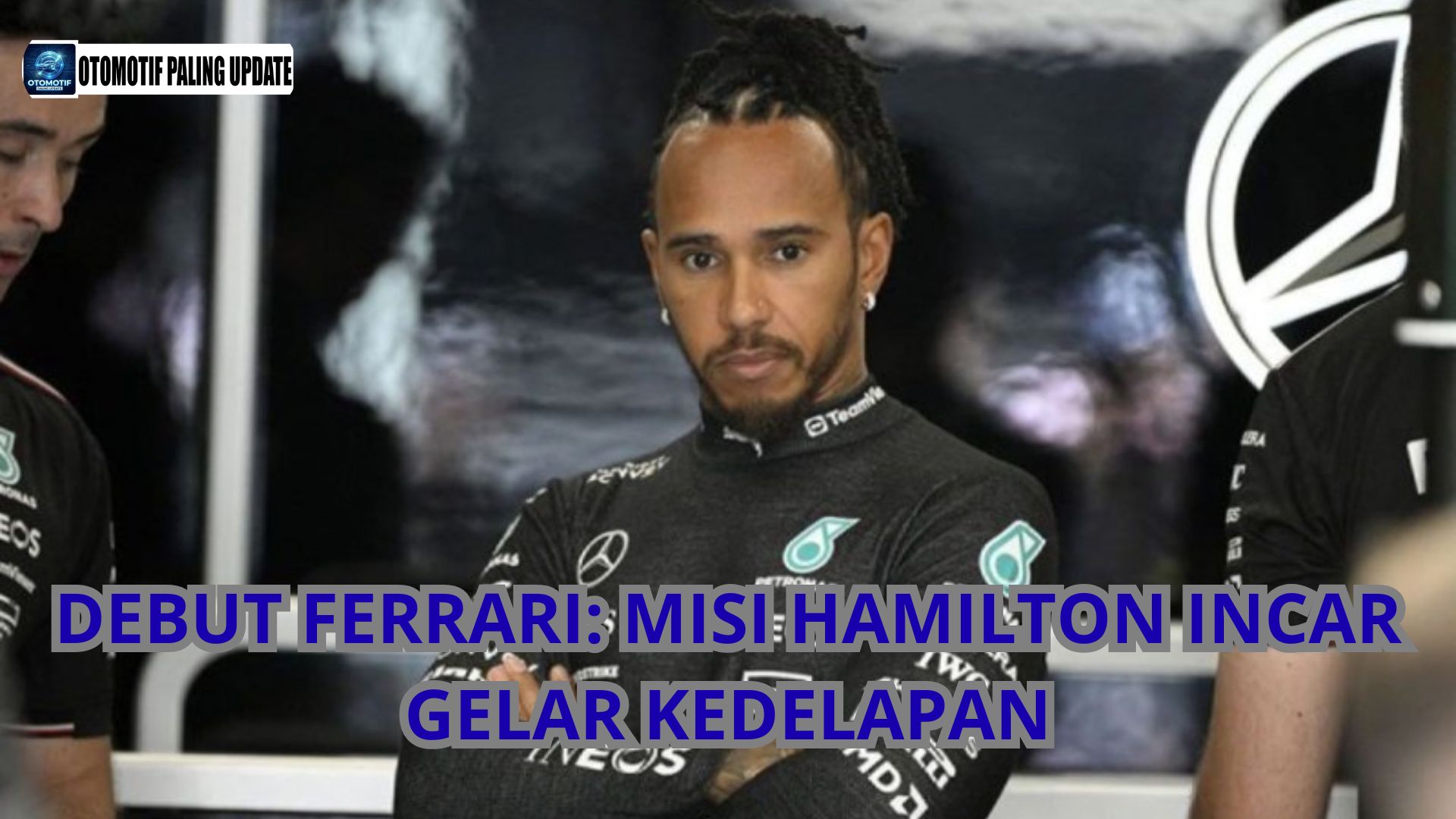 Debut Ferrari: Misi Hamilton Incar Gelar Kedelapan