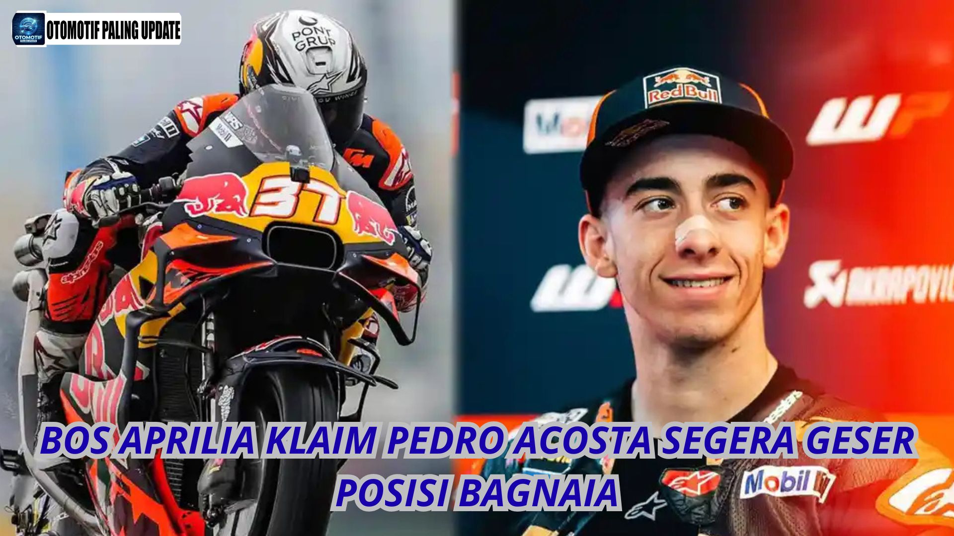 Bos Aprilia Klaim Pedro Acosta Segera Geser Posisi Bagnaia