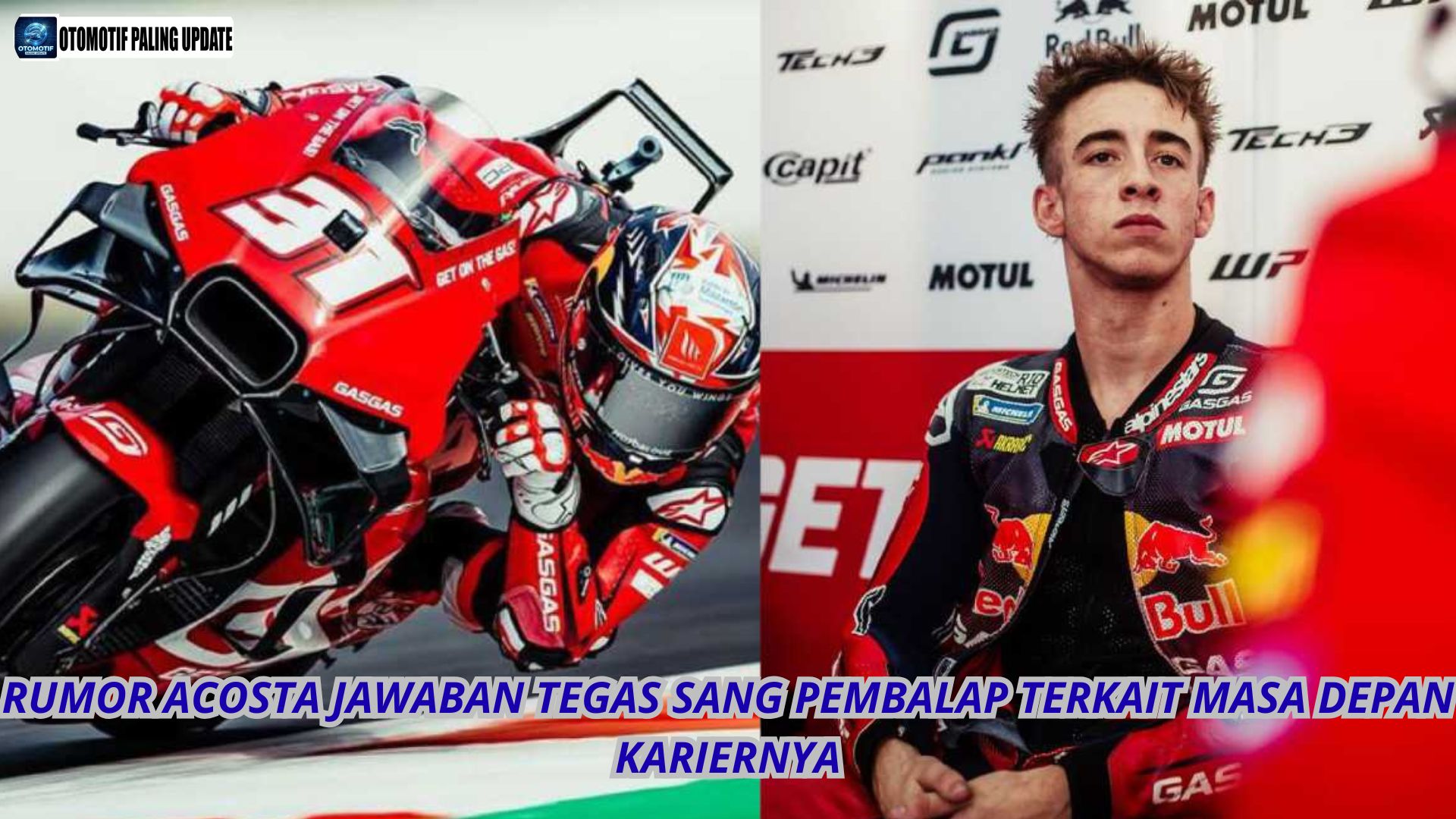 Rumor Acosta Jawaban Tegas Sang Pembalap Terkait Masa Depan Kariernya