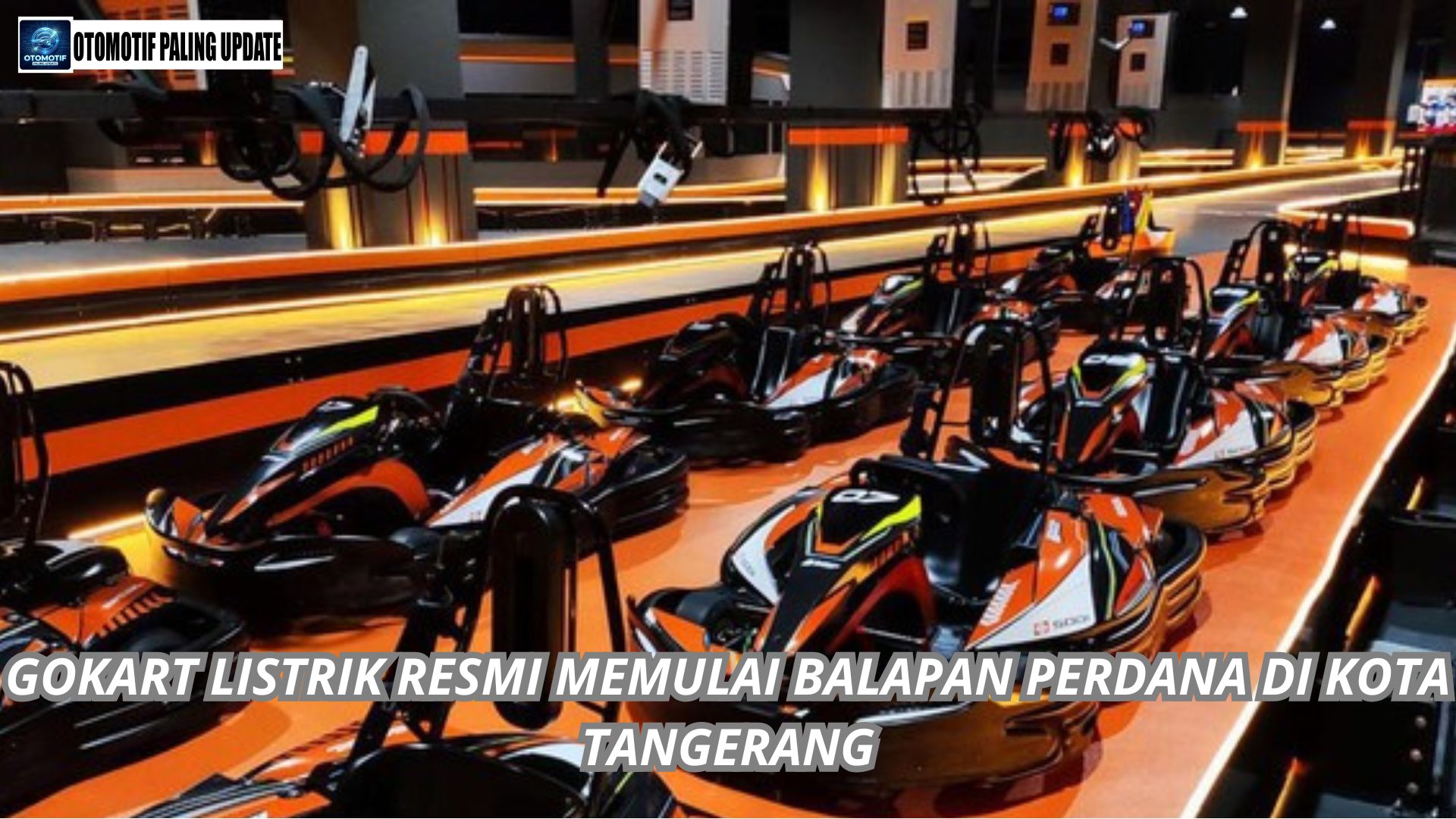 Gokart Listrik Resmi Memulai Balapan Perdana Di Kota Tangerang