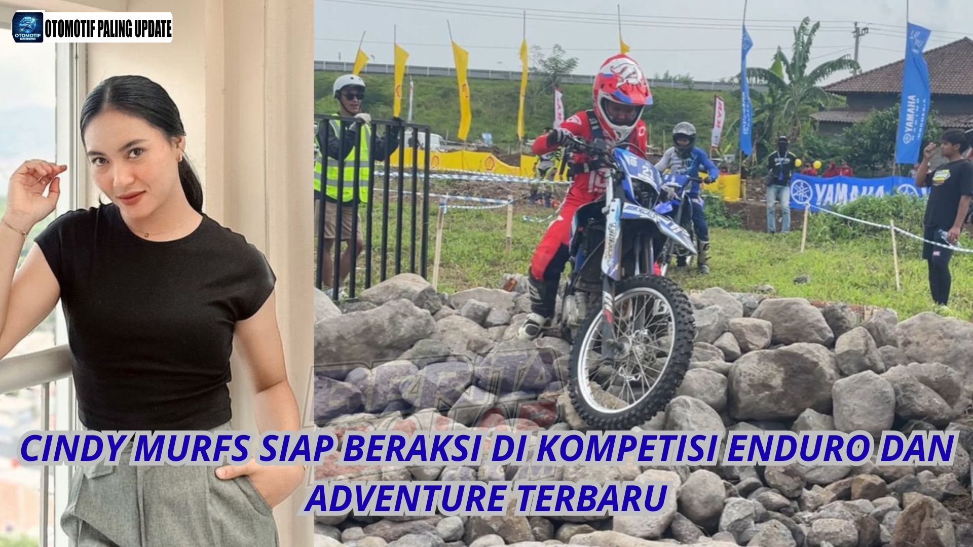 Cindy Murfs Siap Beraksi Di Kompetisi Enduro Dan Adventure Terbaru