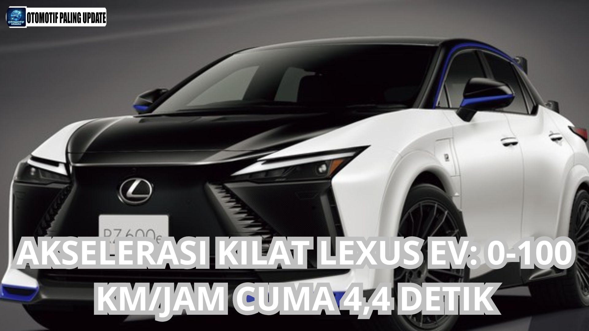 Akselerasi Kilat Lexus EV: 0–100 Km/Jam Cuma 4,4 Detik