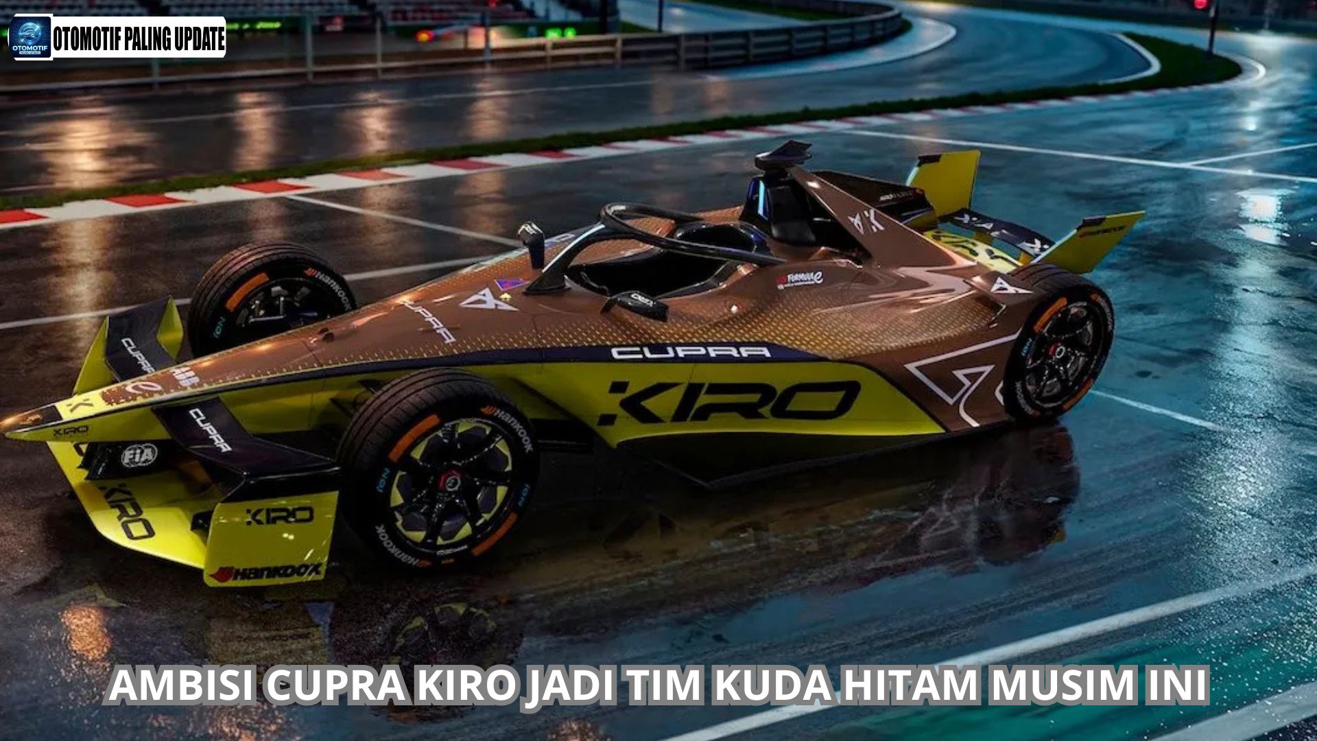 Ambisi Cupra Kiro Jadi Tim Kuda Hitam Musim Ini