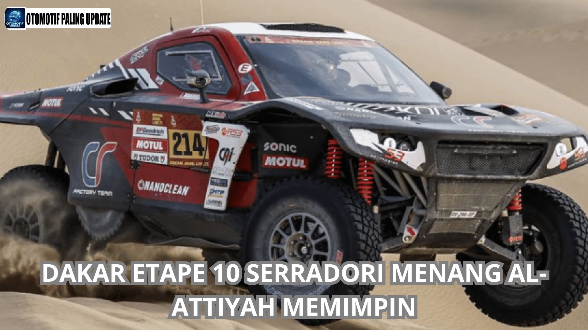 Dakar Etape 10 Serradori Menang Al-Attiyah Memimpin