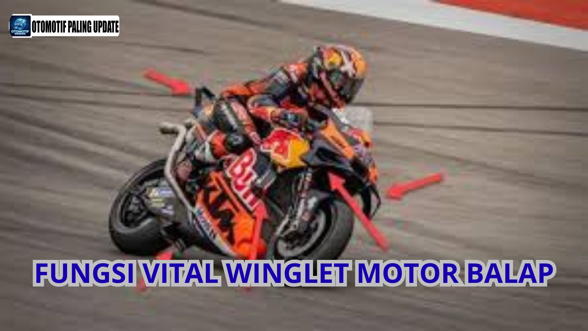 Fungsi Vital Winglet Motor Balap