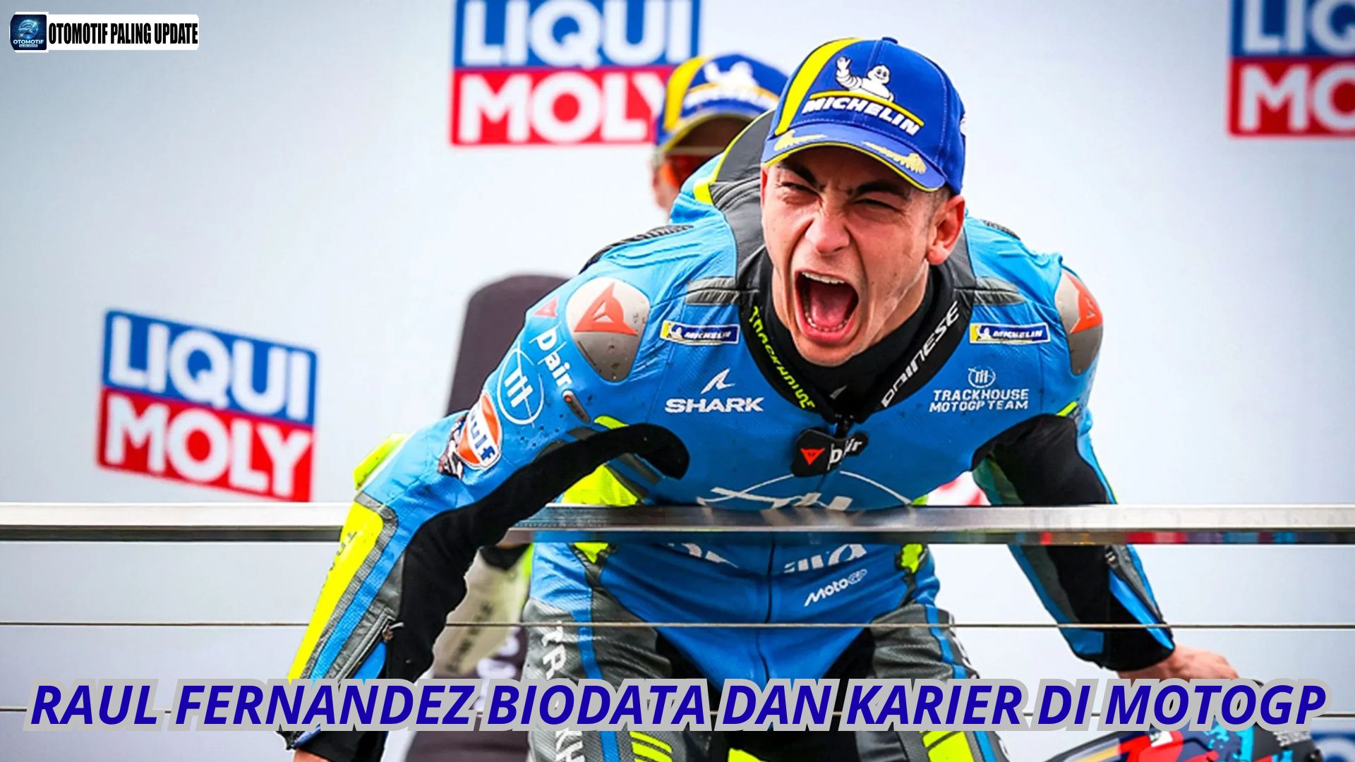 Raul Fernandez Biodata dan Karier di MotoGP