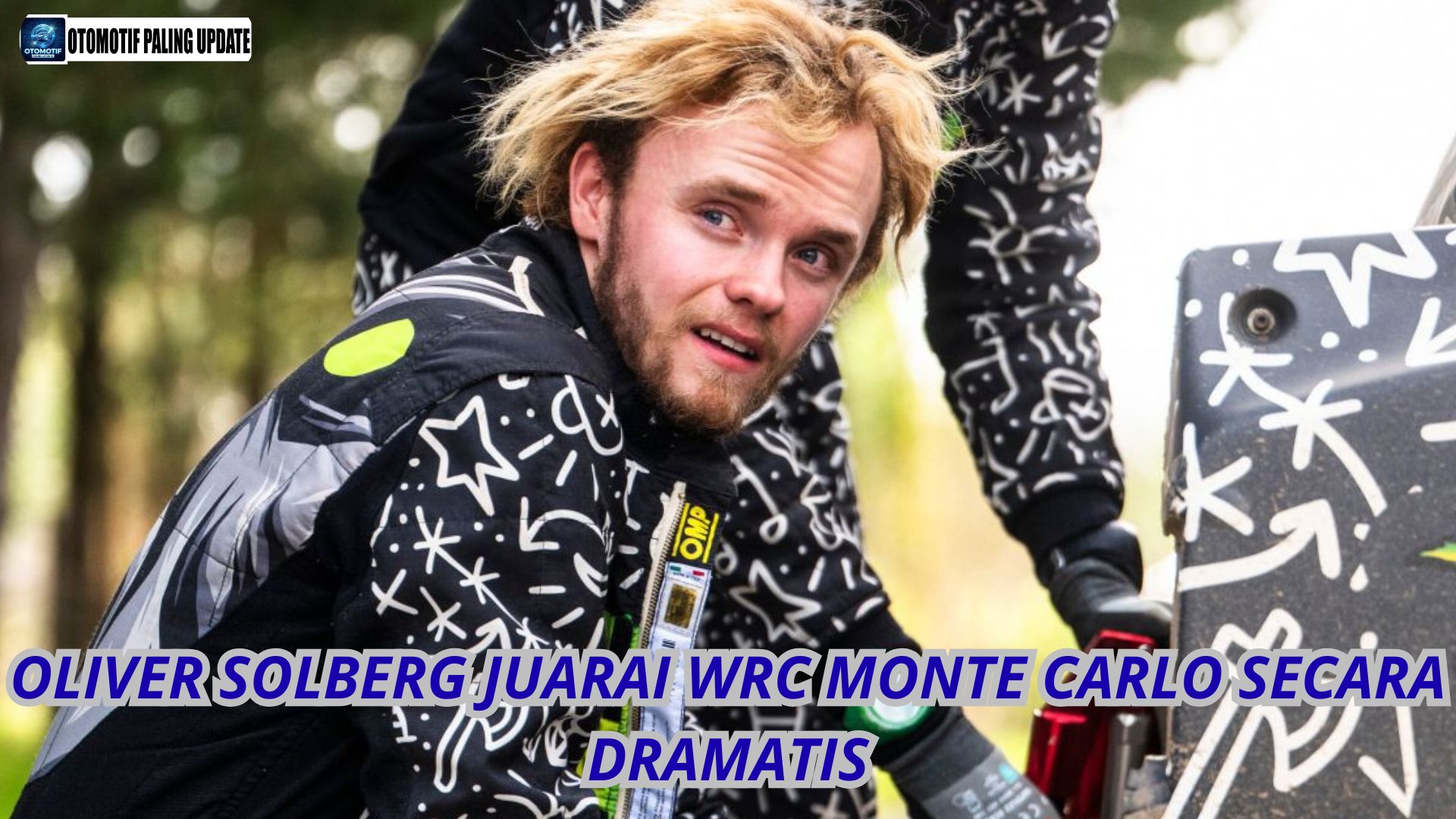 Oliver Solberg Juarai WRC Monte Carlo Secara Dramatis