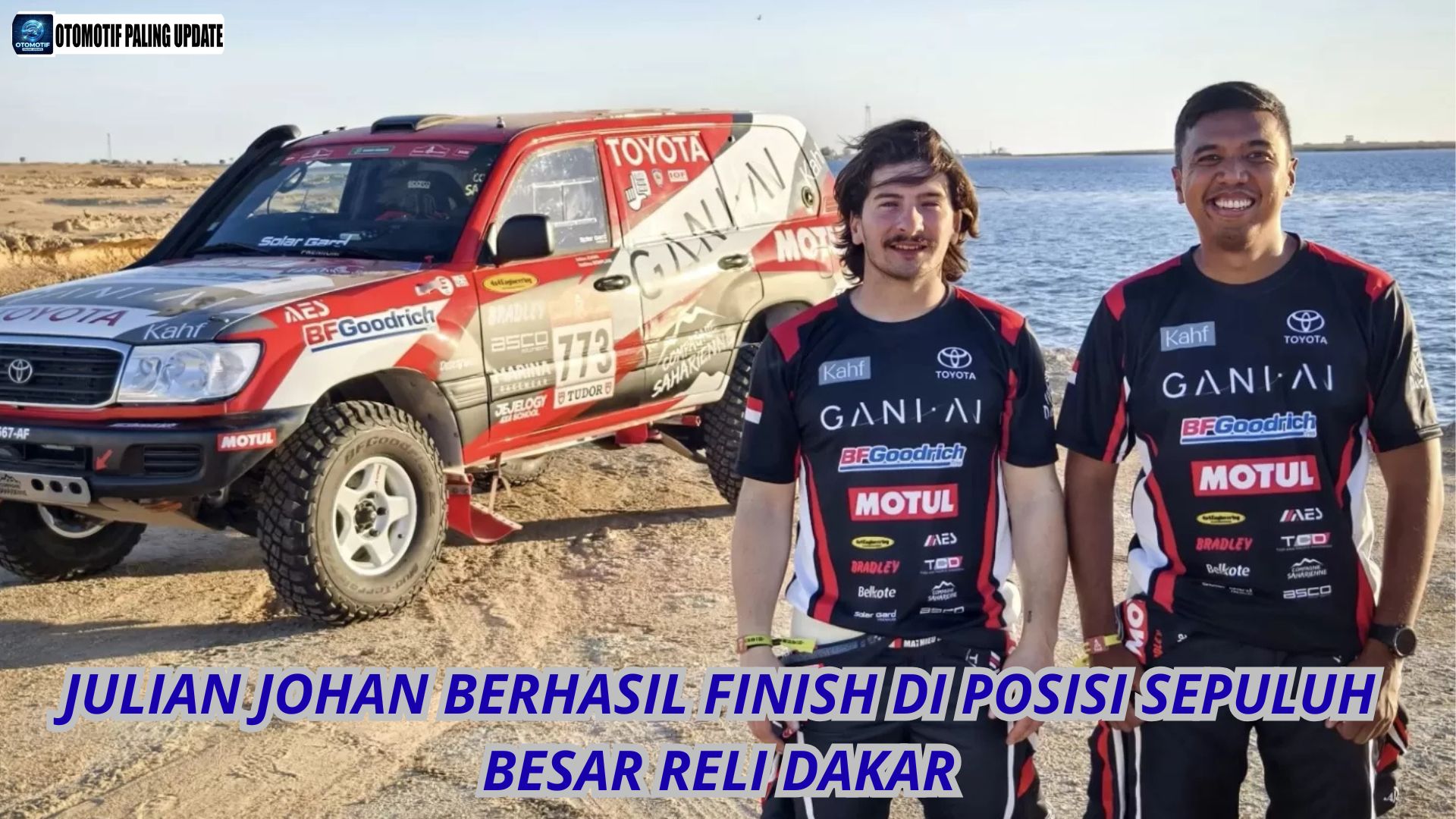 Julian Johan Berhasil Finish di Posisi Sepuluh Besar Reli Dakar