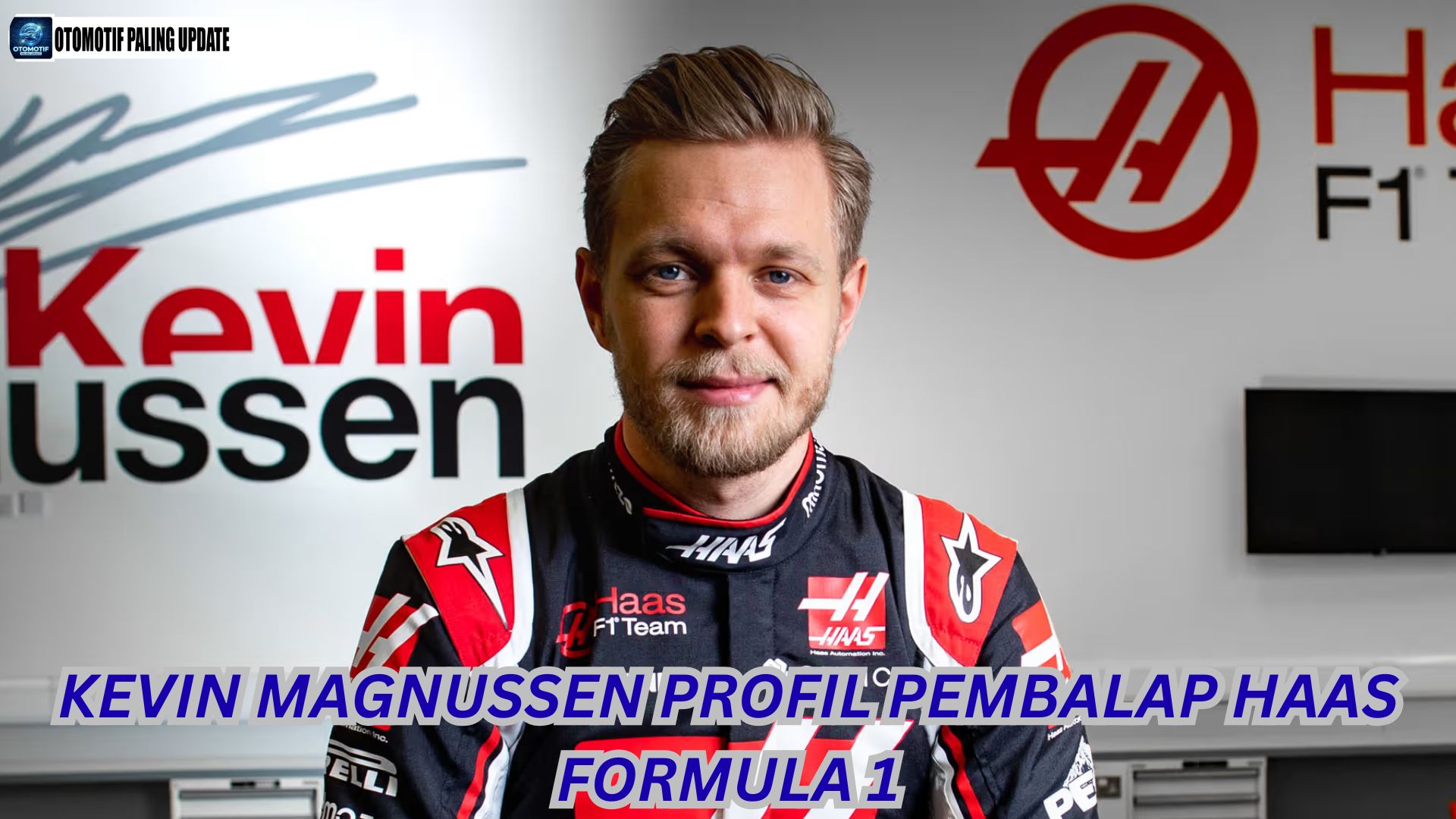 Kevin Magnussen Profil Pembalap Haas Formula 1