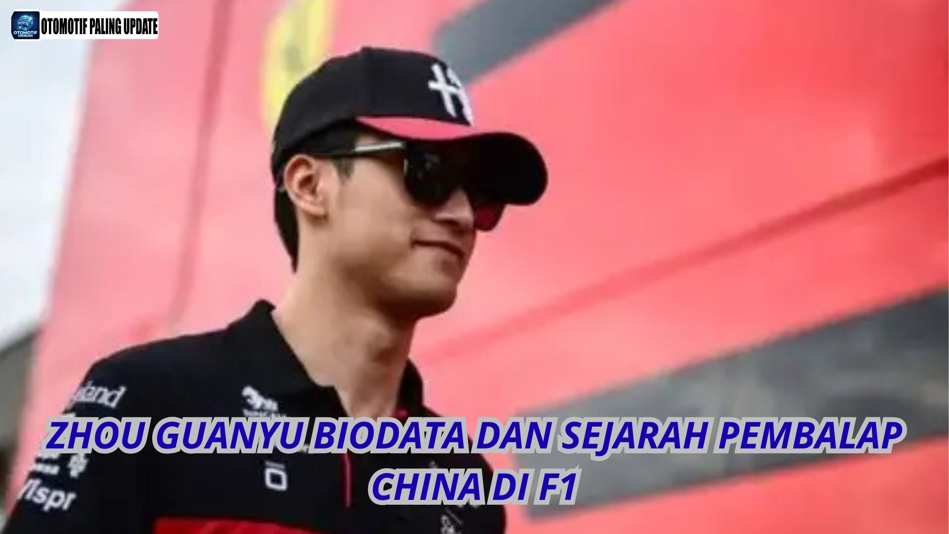 Zhou Guanyu Biodata dan Sejarah Pembalap China di F1