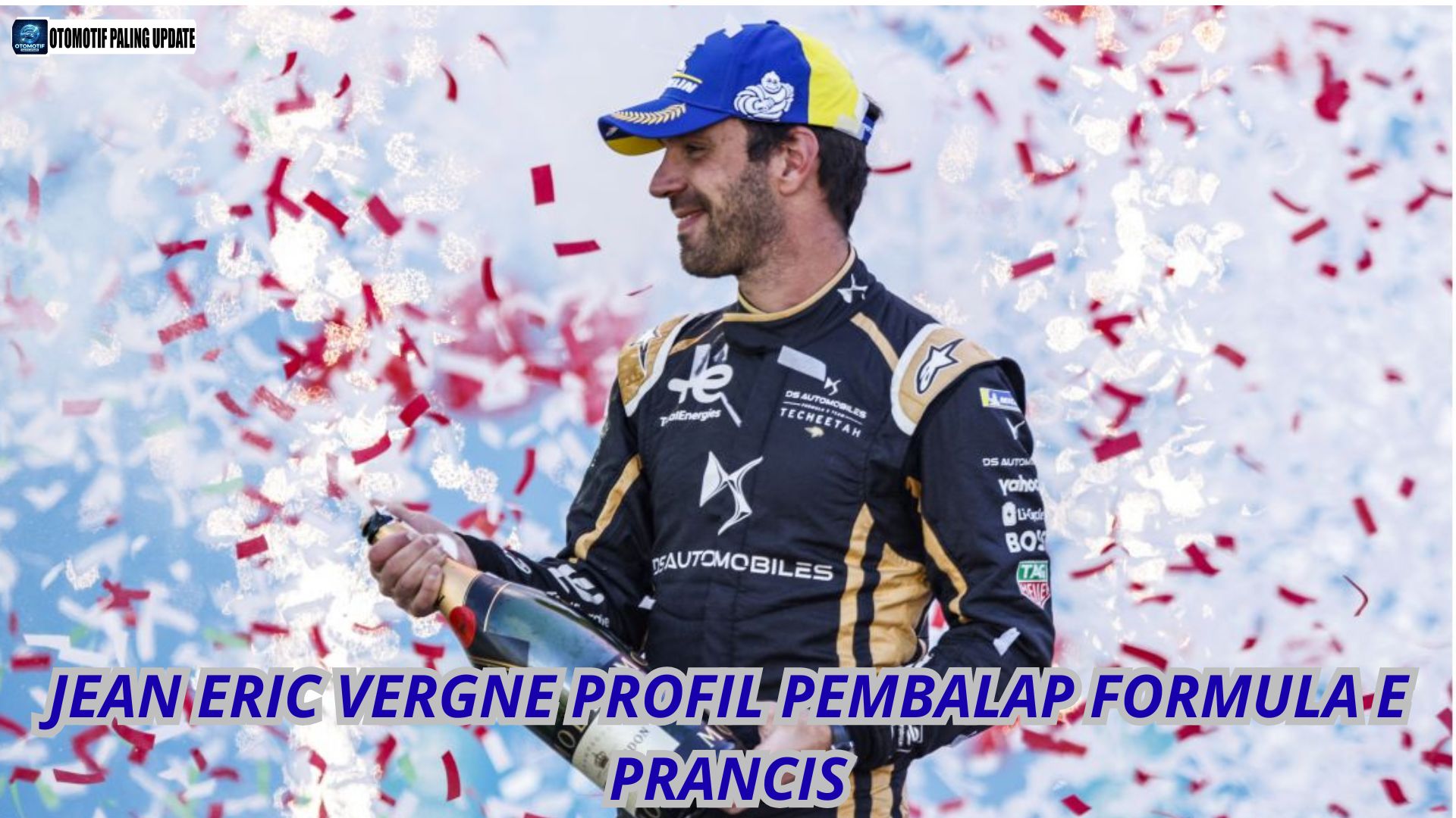 Jean Eric Vergne Profil Pembalap Formula E Prancis