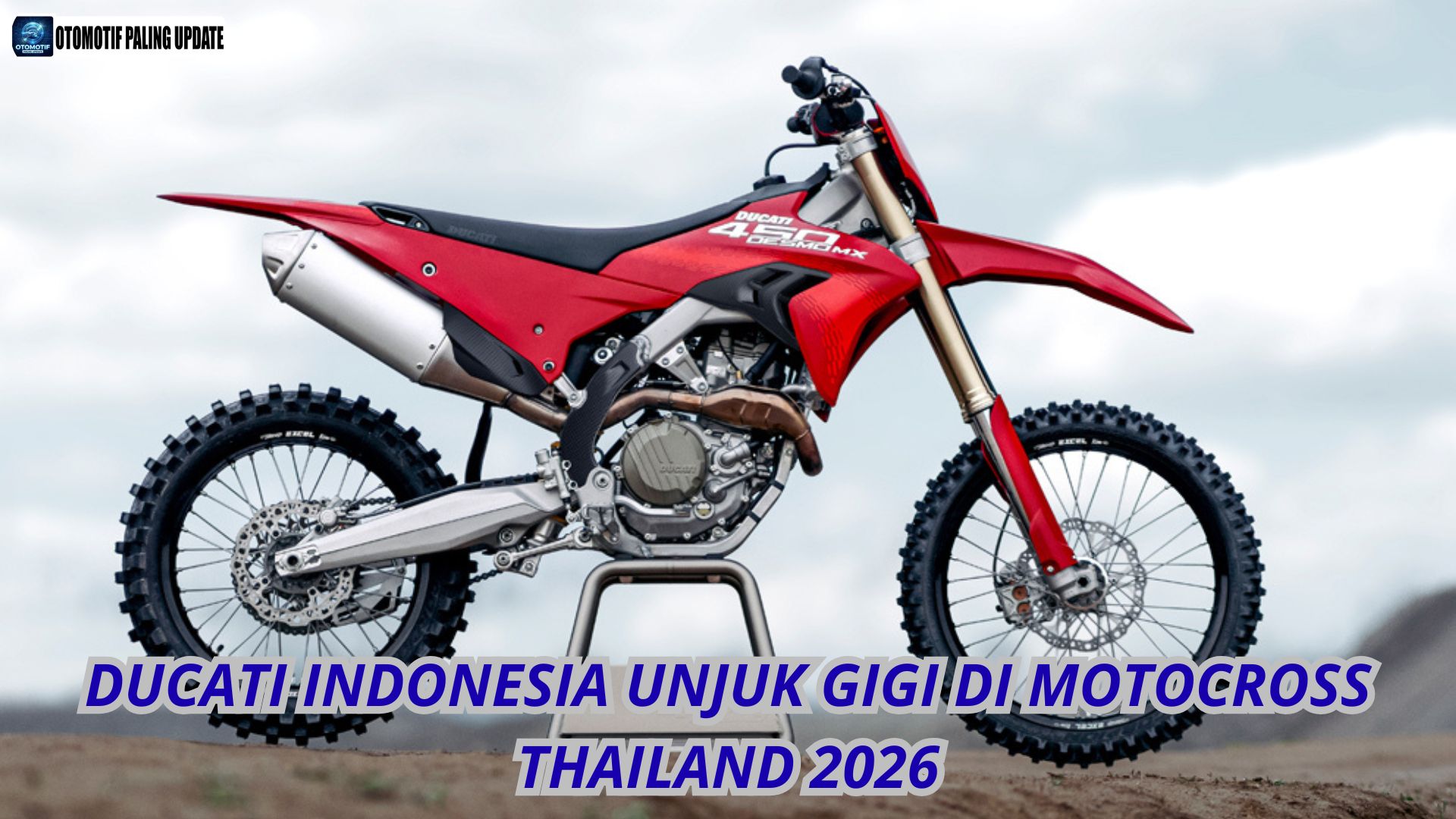 Ducati Indonesia Unjuk Gigi Di Motocross Thailand 2026
