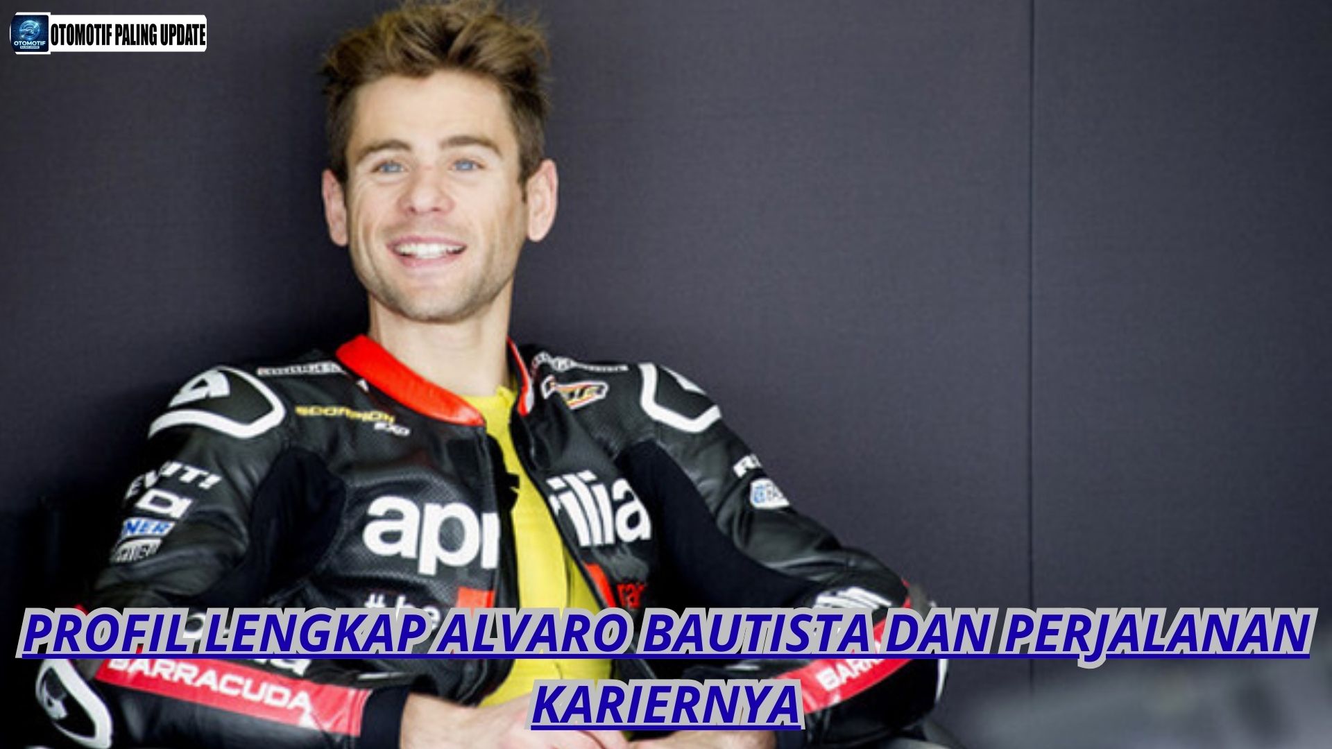 Profil Lengkap Alvaro Bautista dan Perjalanan Kariernya