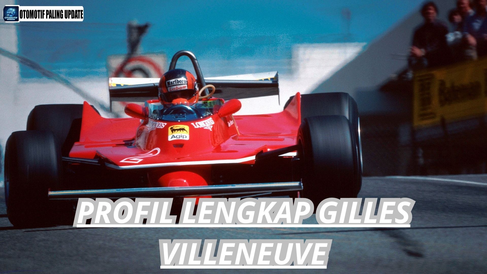 Profil Lengkap Gilles Villeneuve